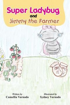 portada Sally, the Super Ladybug and Jimmy the Farmer (in English)