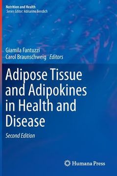portada Adipose Tissue and Adipokines in Health and Disease (en Inglés)