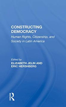 portada Constructing Democracy: Human Rights, Citizenship, and Society in Latin America (en Inglés)