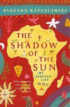 portada the shadow of the sun: my african life