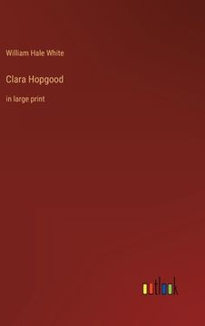 portada Clara Hopgood: in large print (en Inglés)