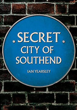 portada Secret City of Southend (en Inglés)