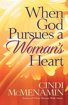 portada when god pursues a woman's heart (en Inglés)