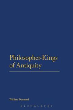 portada Philosopher-Kings of Antiquity (en Inglés)