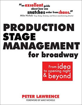 portada Production Stage Management for Broadway: From Idea to Opening Night & Beyond 