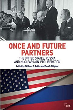 portada Once and Future Partners: The Us, Russia, and Nuclear Non-Proliferation