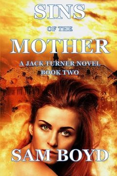 portada Sins of the Mother: A Jack Turner Novel (in English)
