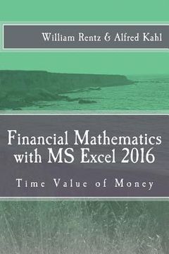 portada Financial Mathematics with MS Excel 2016: Time Value of Money (en Inglés)