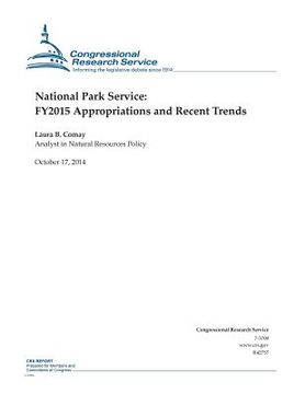 portada National Park Service: FY2015 Appropriations and Recent Trends (en Inglés)