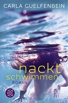 portada Nackt Schwimmen: Roman (en Alemán)