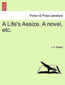 portada a life's assize. a novel, etc. (in English)