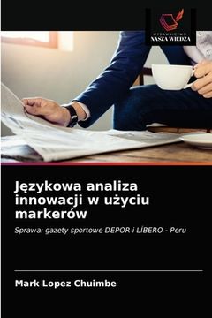 portada Językowa analiza innowacji w użyciu markerów (en Polaco)