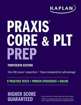 portada Praxis Core and plt Prep: 9 Practice Tests + Proven Strategies + Online (Kaplan Test Prep) (en Inglés)