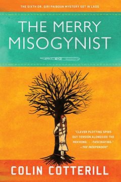 portada The Merry Misogynist (Dr. Siri Paiboun) (en Inglés)