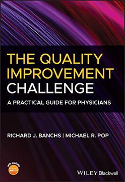 portada The Quality Improvement Challenge: A Practical Guide for Physicians (en Inglés)