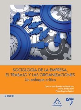 portada Sociología de la Empresa, el Trabajo y las Organizaciones - Un enfoque práctico