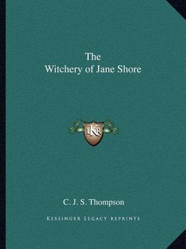portada the witchery of jane shore (en Inglés)