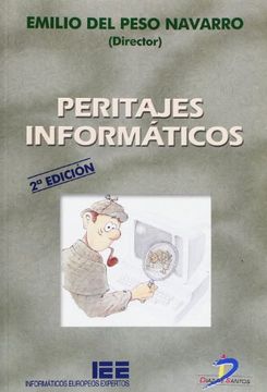 portada Peritajes Informáticos. [Sep 12, 2001] Peso Navarro, Emilio del