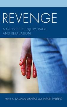 portada Revenge: Narcissistic Injury, Rage, and Retaliation (en Inglés)
