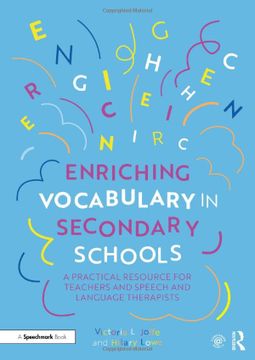 portada Enriching Vocabulary in Secondary Schools: A Practical Resource for Teachers and Speech and Language Therapists (en Inglés)