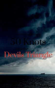 portada 50 Knots into the Devils Triangle (en Inglés)