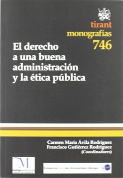 portada El Derecho a una Buena Administración y la Ética Pública (in Spanish)