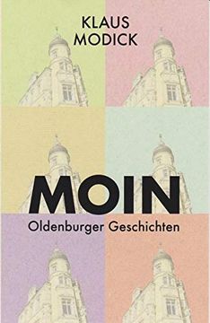 portada Moin: Oldenburger Geschichten (en Alemán)