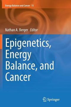 portada Epigenetics, Energy Balance, and Cancer (en Inglés)