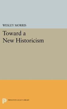 portada Toward a new Historicism (Princeton Legacy Library) (in English)