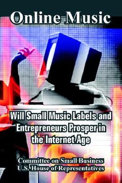 portada online music: will small music labels and entrepreneurs prosper in the internet age