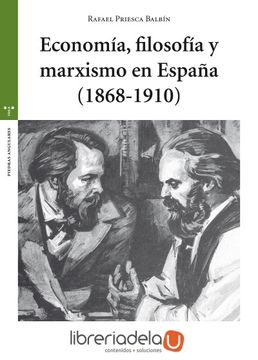 portada Economía, Filosofía y Marxismo en España, 1868-1910 (in Spanish)