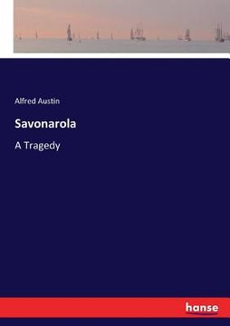portada Savonarola: A Tragedy