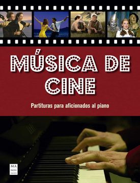portada Música de Cine: Partituras Para Aficionados Al Piano (in Spanish)