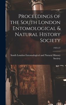 portada Proceedings of the South London Entomological & Natural History Society; 1925-27 (en Inglés)