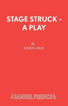 portada Stage Struck - A Play (en Inglés)