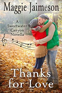portada Thanks for Love: A Sweetwater Canyon Novella: Volume 4