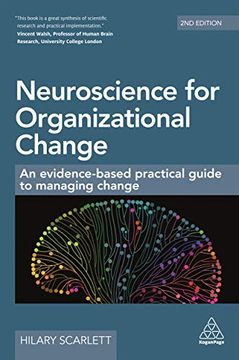 portada Neuroscience for Organizational Change: An Evidence-Based Practical Guide to Managing Change (en Inglés)