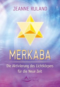 portada Merkaba: Die Aktivierung des Lichtkörpers für die Neue Zeit (in German)