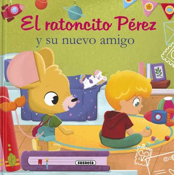portada El Ratoncito Perez y su Nuevo Amigo (in Spanish)