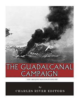 portada The Greatest Battles in History: The Guadalcanal Campaign (en Inglés)