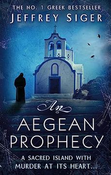 portada An Aegean Prophecy: Number 3 in Series (Chief Inspector Andreas Kaldis Mystery) (in English)
