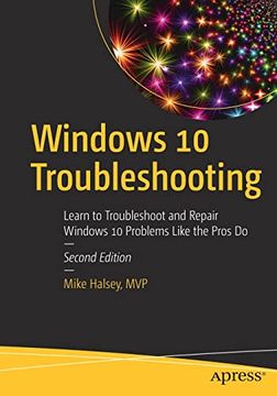portada Windows 10 Troubleshooting: Learn to Troubleshoot and Repair Windows 10 Problems Like the Pros do (en Inglés)