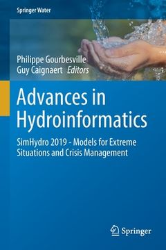 portada Advances in Hydroinformatics: Simhydro 2019 - Models for Extreme Situations and Crisis Management