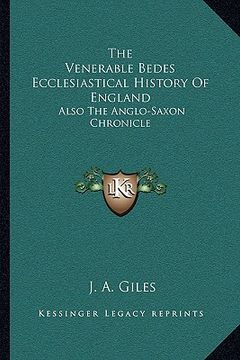 portada the venerable bedes ecclesiastical history of england: also the anglo-saxon chronicle (en Inglés)