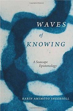 portada Waves of Knowing: A Seascape Epistemology