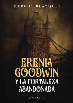 portada Erenia Goodwin y la Fortaleza Abandonada