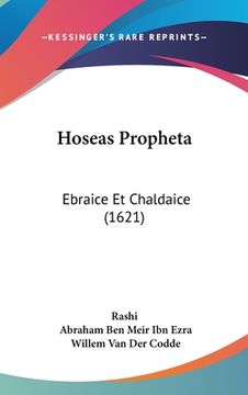 portada Hoseas Propheta: Ebraice Et Chaldaice (1621) (en Latin)