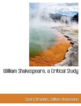 portada william shakespeare, a critical study (in English)