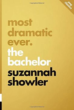 portada Most Dramatic Ever: The Bachelor (in English)