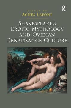 portada Shakespeare's Erotic Mythology and Ovidian Renaissance Culture (en Inglés)